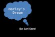 Harley’s dream for edtl 6180