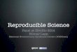 Reproducible Science - Panel at iEvoBio 2014