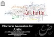 Discourse annotation for arabic