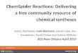 ChemSpider reactions – delivering a free community resource of chemical syntheses