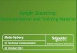 Single Sourcing Documentation and Training Material