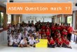 Asean question mark