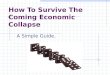 How To Survive The Coming Economic Collapse