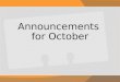 Announcements for October 2013