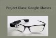 Project glass(Googleglass)