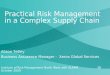 Practical Risk Management in a Complex Supply Chain