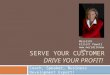 Serve Your Customer Presentation Slides
