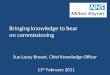 Bringing knowledge to bear: MK revised Feb 2011 v7