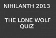 Nihilanth - Lone Wolf Elims