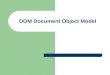 DOM ( Document Object Model )