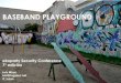 The Baseband Playground