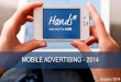 Hands - Apresentação Mobile Advertising - 2014
