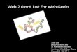 Web 2.0 not just for web geeks