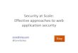 Zane lackey. security at scale. web application security in a continuous deployment environment