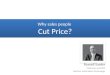 7 Reasons Sales People Cut Price