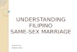 Understanding Filipino Same-sex Marraige