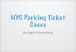 NYC Parking Ticket Cases You Ought to Know About