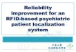 Reliability Improvement For An Rfid Based Psychiatric Patient Localization