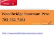 Woodbridge Sunroom Pros 703-982-7464