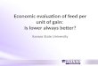 Dr. Steve Dritz - Economic evaluation of feed per unit of gain: Is lower always better?