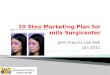 10 step marketing plan for shimmian manila surgicenter