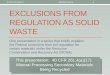 40 CFR 261.4(a)(17) - The Mineral Processing Secondary Materials Being Recycled Exclusion From Regulation as a Solid Waste
