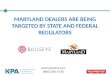 Maryland Dealers are being targeted by State and Federal Regulators