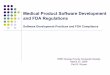 Medical Product Software Development and FDA Regulations