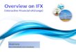 Overview on IFX Standards