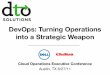DevOps: IT Operations as a Strategic Weapon