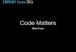 CF2014 - Code Matters