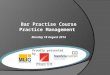 Bar Practise Course Practice Management