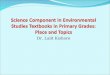 Science Component in Environmental Studies Textbooks in Primary Grades: Place and Topics