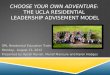 Choose Your Own Adventure: The UCLA Residential Student Leadership Advisement Model