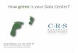 How Green Is Your Data Center