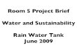 Rain Water Tank Project Brief