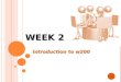 Week 2 Introduction W200