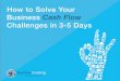 How to Solve Your Business Cash Flow Challenges in 3-5 Days