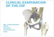Clinical Examination of Hip