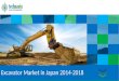 Excavator Market in Japan 2014-2018