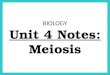 Biology unit 4 cell division meiosis notes