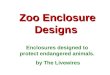 Livewires Zoo Enclosures