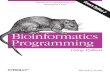 Bioinformatics programming using python, first edition (2009)