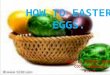 How to easter eggs