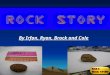 Rock story