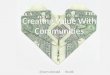 Creating Value With Communities