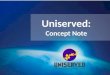 Uniserved concept note