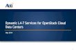 Dynamic L4-7 Services for OpenStack Cloud Data Centers