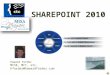 Work smarter using sharepoint 2010 misa version2