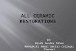 All ceramic restorations